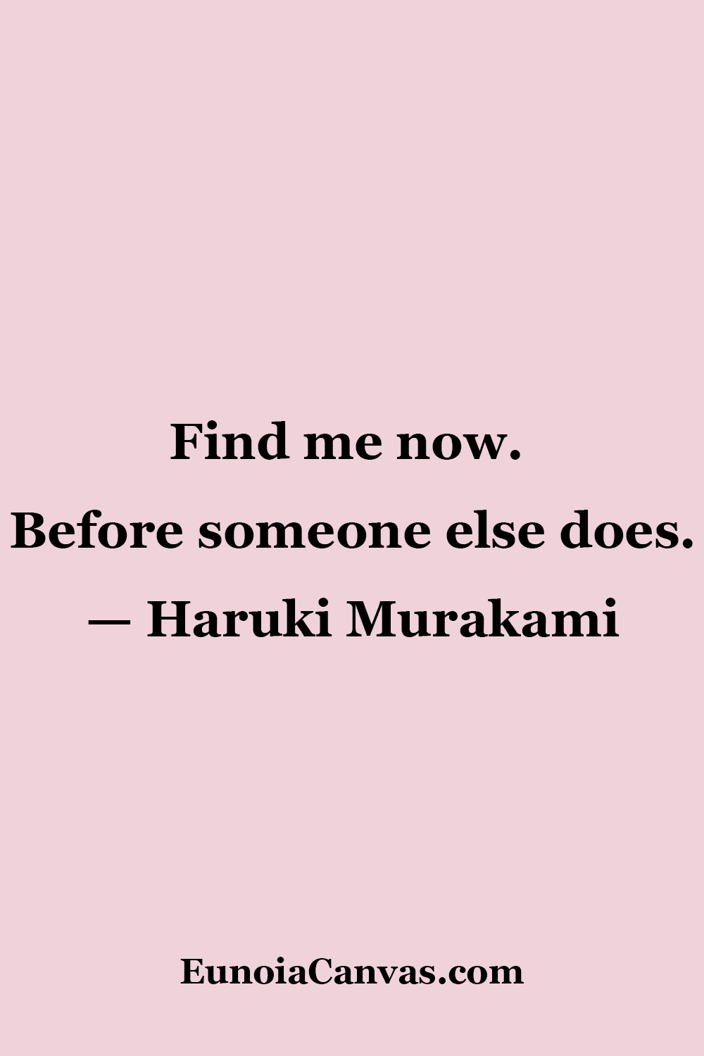 Looking for soul-stirring love quotes? Discover Haruki Murakami's iconic words on modern romance - Click to save this inspirational quote art to your Pinterest board!